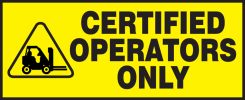 Safety Label: Certified Operators Only
