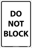 DO NOT BLOCK SIGN