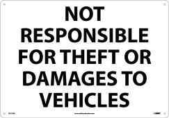 NOT RESPONSIBLE FOR THEFT OR DAMAGE TO VEHICLES SIGN