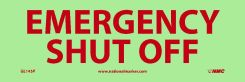 EMERGENCY SHUT OFF SIGN