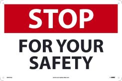 STOP FOR YOUR SAFETY