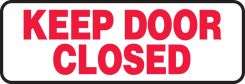 Safety Sign: Keep Door Closed (4" x 12")