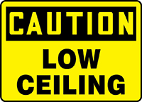 Bilingual OSHA Caution Safety Sign: Low Ceiling