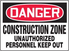 Really BIGSigns™ OSHA Danger Safety Sign: Construction Zone - Unauthorized Personnel Keep Out