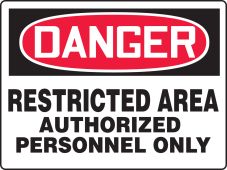 Really BIGSigns™ OSHA Danger Safety Sign: Restricted Area - Authorized Personnel Only