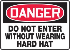 OSHA Danger Safety Sign: Do Not Enter Without Wearing Hard Hat