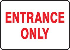 Safety Sign: Entrance Only