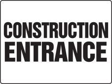 Really BIGSigns™: Construction Entrance