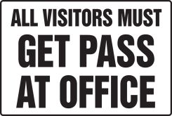 Safety Sign: All Visitors Must Get Pass At Office