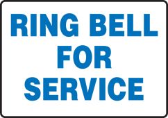 Safety Sign: Ring Bell For Service