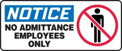 OSHA Notice Safety Sign: No Admittance Employees Only