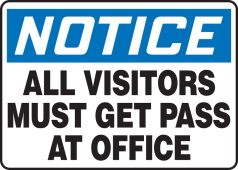 OSHA Notice Safety Sign: All Visitors Must Get Pass At Office