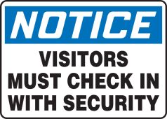 OSHA Notice Safety Sign: Visitors Must Check In With Security