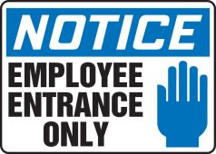 OSHA Notice Safety Sign: Employee Entrance Only