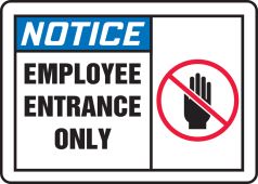 OSHA Notice Safety Sign: Employee Entrance Only