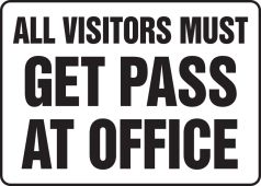 Safety Sign: All Visitors Must Get Pass At Office