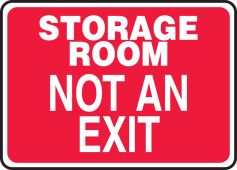 Safety Sign: Storage Room Not An Exit