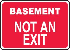 Safety Sign: Basement Not An Exit