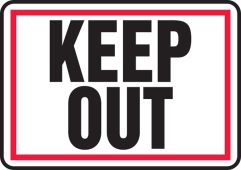 Safety Sign: Keep Out (Red Border)