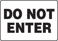 Safety Sign: Do Not Enter