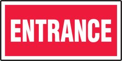 Safety Sign: Entrance