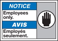 Bilingual ANSI ISO Notice Safety Sign: Employees Only