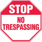 Stop Safety Sign: No Trespassing