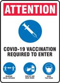 Safety Sign: Attention COVID-19 Vaccination Required To Enter Maintain Social Distance Sanitize And Wash Hands Wear Face Mask