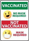 Safety Sign: Vaccinated No Mask Required Not Vaccinated Mask Required