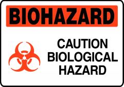 Biohazard Safety Sign: Caution Biological Hazard