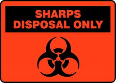 Safety Sign: Sharps Disposal Only