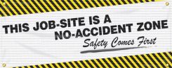 Mesh Banners: This Job-Site Is A No-Accident Zone - Safety Comes First