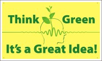 Safety Sign: Think Green - It's A Great Idea!