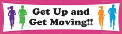 WorkHealthy™ Safety Banners: Get Up And Get Moving