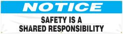 OSHA Notice Safety Banners: Safety Is A Shared Responsibility