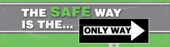Safety Banners: The Safe Way Is The Only Way