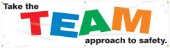 Safety Banners: Take The Team Approach To Safety