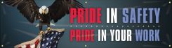 Safety Motivational Banners: PRIDE IN SAFETY. PRIDE IN YOUR WORK