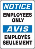 Bilingual OSHA Notice Safety Sign: Employees Only