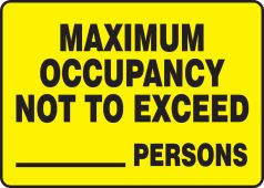 Safety Sign: Maximum Occupancy Not To Exceed ___ Persons