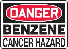 OSHA Danger Safety Sign: Benzene - Cancer Hazard