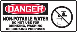 OSHA Danger Safety Sign: Non-Potable Water - Do Not Use For Drinking, Washing Or Cooking Purposes