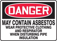 OSHA Danger Safety Sign: May Contain Asbestos