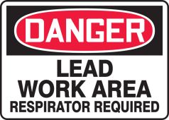 OSHA Danger Safety Sign: Lead Work Area - Respirator Required