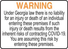 Safety Sign: Warning Under Georgia Law There Is No Liability For An Injury or Death of An Individual Entering ...