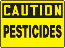 OSHA Caution Safety Signs: Pesticides