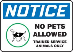 Safety Sign: Notice No Pets Allowed