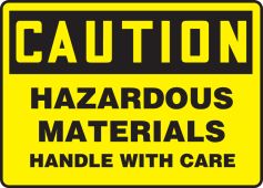 OSHA Caution Safety Sign: Hazardous Materials - Handle With Care