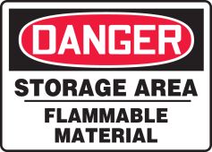 OSHA Danger Safety Sign: Storage Area - Flammable Material