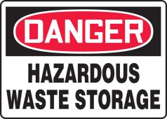 OSHA Danger Safety Sign: Hazardous Waste Storage